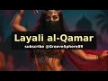 Download Lagu Layali al-Qamar (Nights of the Moon) — GrooveSphere -  Arabic–Oriental Deep House