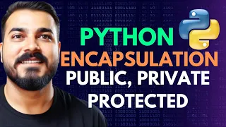 Tutorial 23-Python Encapsulation With Access Modifiers Public Protected Private Krish Naik hindi