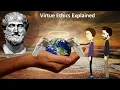 Aristotle s Virtue Ethics
