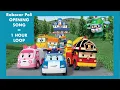 Lagu 1 HOUR LOOP | Robocar POLI THEME SONG | Opening Song | English Version