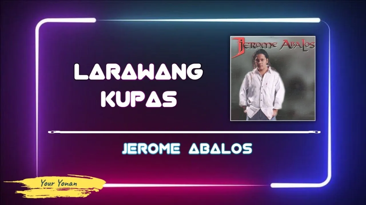 Larawang Kupas - Jerome Abalos | Your Yonan Covers