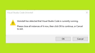 Fix Microsoft Visual Studio Code-Uninstall Has Detected That Visual Studio Code Is Currently Running