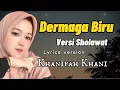 Download Lagu DERMAGA BIRU versi SHOLAWAT (Lyrics version)Khanifah khani cover