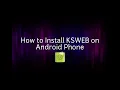 How to Install KSWEB on Android Phone