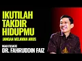 Download Lagu Ikutilah Takdir Hidupmu Jangan Melawan Arus | Ngaji Filsafat - Dr. Fahruddin Faiz