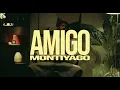 MONTIYAGO - AMIGO (Official Music Video) | مونتياغو - اميغو