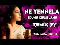 Download Lagu NE YENNELA EDUNU CHUSI JANU FULL SONG ON DJ FULL HORN MIX BY DJ  SAIRAM BOYAR