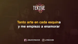 Amor del Centro - TEKOVE  (Karaoke)