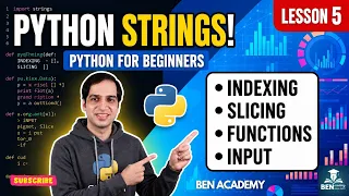 Python for Beginners - Lesson 5 Strings Tutorial Indexing Slicing Functions Input