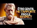 Download Lagu ÊTRE TROP GENTIL NE T’APPORTERA JAMAIS LE RESPECT – STOÏCISME