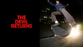 The Devil Returns