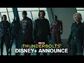 Marvel Studios’ Thunderbolts* | Stream On Disney+ August 27