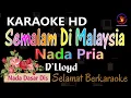 Download Lagu Karaoke Semalam Di Malaysia - D'Lloyd (Ver. EPR) nada pria Dis || HD Quality.