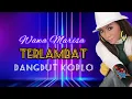 Download Lagu Wawa Marisa   Terlambat   Dangdut Koplo