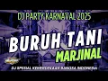 Download Lagu DJ BURUH TANI MARJINAL || DJ KARNAVAL NROTOK FULL BASS 2025