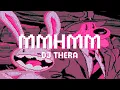 Download Lagu DJ Thera - Mmhmm (Official Videoclip)