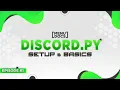 Discord py Bot Tutorial - Setup Basics Episode MenuDocs