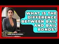 What Is the Difference Between Bail and Bail Bonds Criminal Defense Law Uncovered News