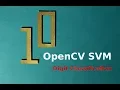 OpenCV 4 SVM Digit Classification