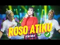 Download Lagu Yeni Inka - Roso Atiku ft. Lagista (Official Music Video ANEKA SAFARI)