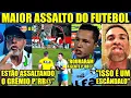 Download Lagu 🔥“L4DRÃO SAF%DO..! O MAIOR R0UBO DO FUTEBOL BRASILEIRO..” OLHA O PENALTI CR1M1N0SO CONTRA O GRÊMIO