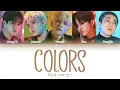DAY6 (데이식스) - Colors (Final Ver.) (Han|Rom|Eng) Color Coded Lyrics/한국어 가사
