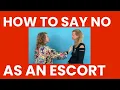 How do I set my sexual boundaries Tips from an escort girl