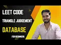 Triangle Judgement LeetCode Database Data Engineer Problem Solving