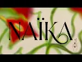 Naïka – Layers (Official Lyric Video)