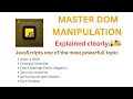 DOM Manipulation in JavaScript Event Delegation DOM Shadow Explained