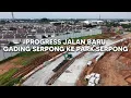SEBENTAR LAGI GADING SERPONG HANYA SELANGKAH MENUJU PARK SERPONG