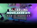 DJ Tarling Jadul \