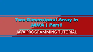 Java Two-Dimensional Array Tagalog Tutorial part1