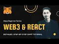 dApp Tutorial Web3 web3 js and React Detailed Walkthrough