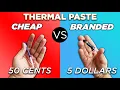 Are Cheap Thermal Pastes Any Good Cheap VS Branded Thermal Paste