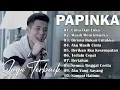 Lagu PAPINKA Full Album Lagu Favorit TERBAIK TANPA IKLAN