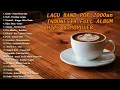 Download Lagu KUMPULAN LAGU BAND INDONESIA 2000an YANG GAK ADA MATINYA! NO IKLAN