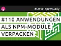 Anwendungen als npm-Module verpacken deutsch