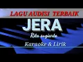Download Lagu JERA || Rita sugiarto || Karaoke \u0026 Lirik
