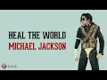 Heal The World - Michael Jackson (Lyrics video dan terjemahan)