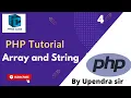 Tutorial-4 Array String in PHP array in PHP using for loop string in PHP in Hindi Array in PHP