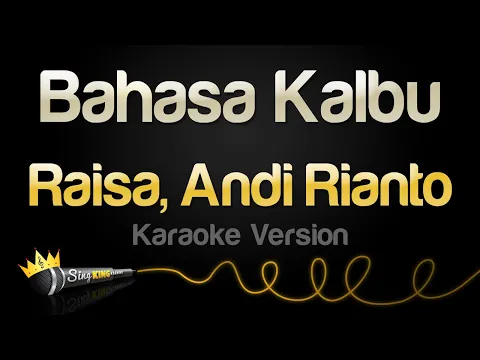 Download MP3 Raisa, Andi Rianto - Bahasa Kalbu (Karaoke Version)