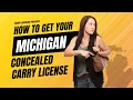 How To Get Your CPL in Michigan The Concealed Pistol License Process