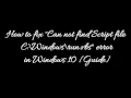 Fix Cannot Find Script File C Windows run vbs Error in Windows 10 11 Step-by-Step Guide