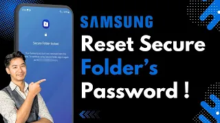 Forgot Samsung Secure Folder Password Here Is How to Reset the Password of Samsung Secure Folder