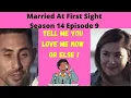 Married At First Sight Steve Noi Steve Says I love You Season14 Episode 9