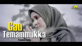 Download GAU TEMMAMUKKA - CIPT. AMIR SYAM (COVER) YOANNA BELLA MP3