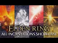 ELDEN RING All Incantations Showcase Legendary Incantations - Every Miracle