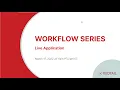 Workflow Series 2022 - Live Application