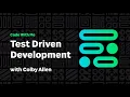 What is Test Driven Development